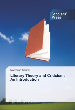 Literary Theory and Criticism: An Introduction