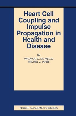 Heart Cell Coupling and Impulse Propagation in Health and Disease