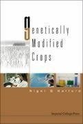 GENETICALLY MODIFIED CROPS