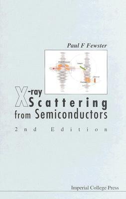 X-RAY SCATTERING FR SEMICONDUCTORS(2ED)