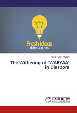 The Withering of 'WARYAA' in Diaspora
