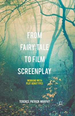 From Fairy Tale to Film Screenplay