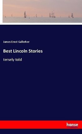 Best Lincoln Stories