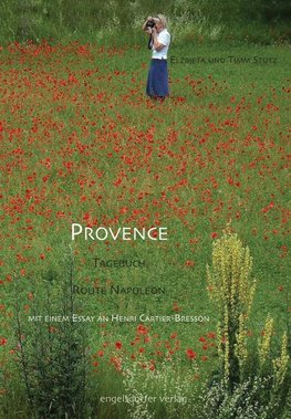 Stütz, T: Provence - ein Tagebuch, Route Napoléon