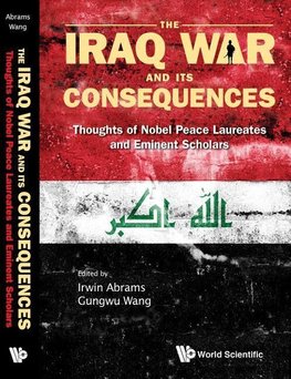 IRAQ WAR & ITS CONSEQUENCES, THE    (V1)