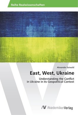 East, West, Ukraine