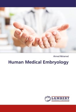 Human Medical Embryology