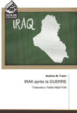 IRAK après la GUERRE