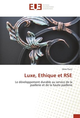 Luxe, Ethique et RSE