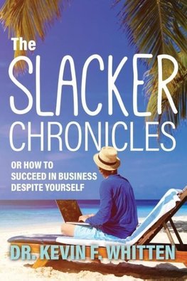 The Slacker Chronicles