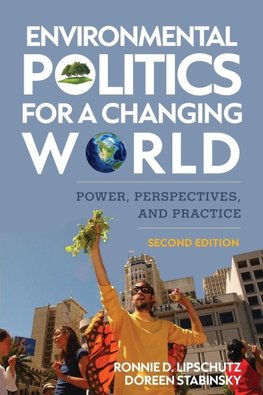 Environmental Politics for a Changing World