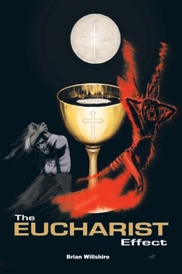 The Eucharist Effect