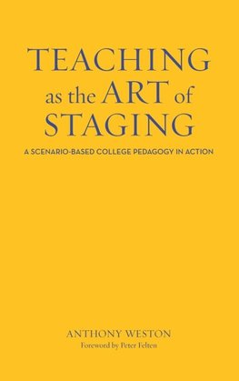 Teaching as the Art of Staging