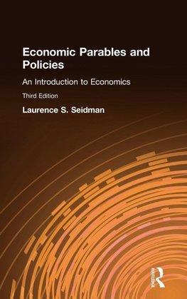 Economic Parables and Policies