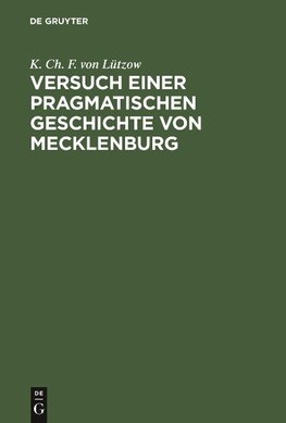 Versuch einer pragmatischen Geschichte von Mecklenburg