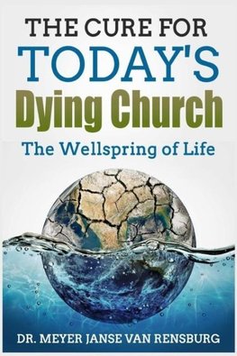 The Cure for Today's Dying Church