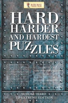 Hard, Harder and Hardest Puzzles