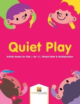Quiet Play
