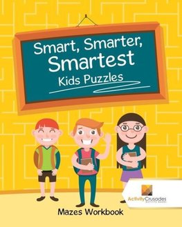 Smart, Smarter, Smartest Kids Puzzles