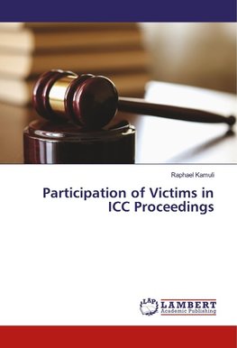 Participation of Victims in ICC Proceedings