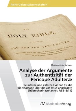 Analyse der Argumente zur Authentizität der Pericope Adulteræ