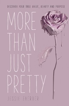 More Than Just Pretty