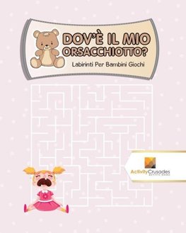 Dov'È Il Mio Orsacchiotto?