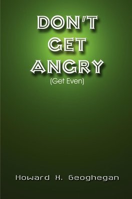Don't Get Angry
