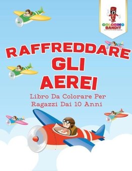 Raffreddare Gli Aerei