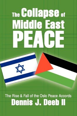 The Collapse of Middle East Peace