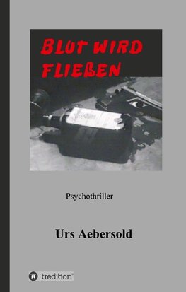 BLUT WIRD FLIESSEN