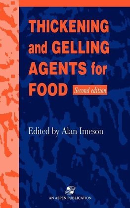 Thickening and Gelling Agents for Food