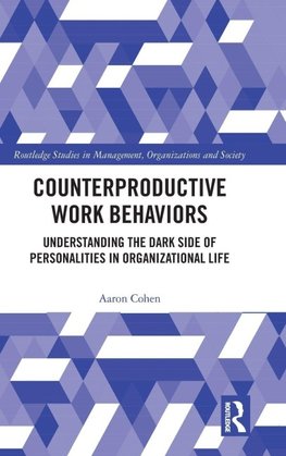 Counterproductive Work Behaviors
