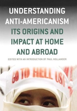 Understanding Anti-Americanism