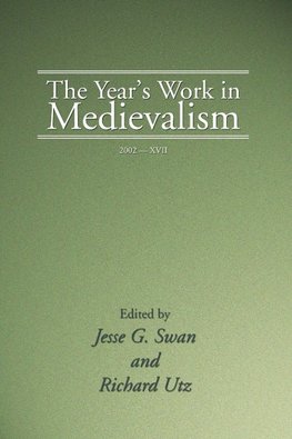 The Year's Work in Medievalism, 2002