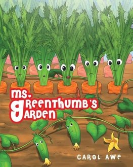 Ms. Greenthumb's Garden