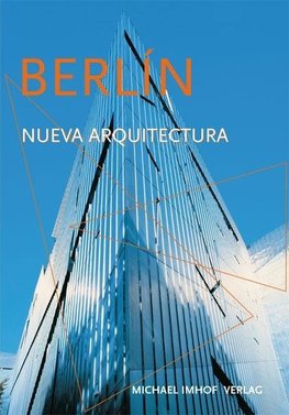 Berlín - La Nueva arquitectura
