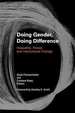 Fenstermaker, S: Doing Gender, Doing Difference