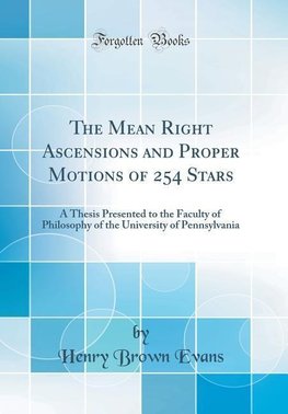Evans, H: Mean Right Ascensions and Proper Motions of 254 St