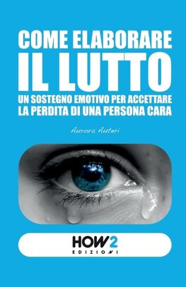 COME ELABORARE IL LUTTO
