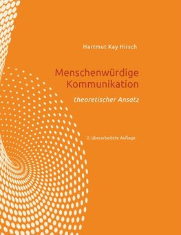 Menschenwürdige Kommunikation