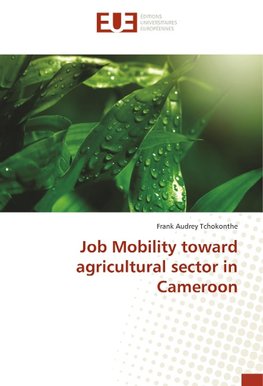 Job Mobility toward agricultural sector in Cameroon