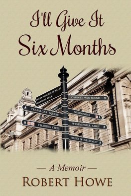 I'll Give It Six Months