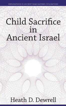 Child Sacrifice in Ancient Israel