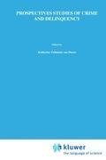 Prospective Studies of Crime and Delinquency
