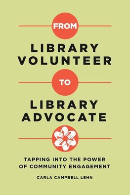 From Library Volunteer to Library Advocate