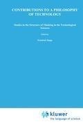 Contributions to a Philosophy of Technology