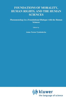 Foundations of Morality, Human Rights, and the Human Sciences