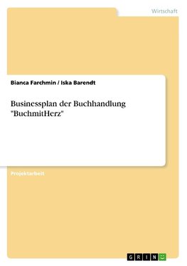 Businessplan der Buchhandlung "BuchmitHerz"
