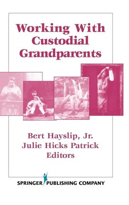 Working With Custodial Grandparents